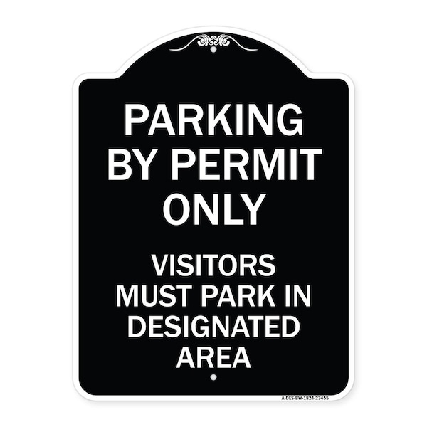 Parking by Permit Visitors Must Park in Designated Area Heavy-Gauge Alum, 24" x 18", BW-1824-23455